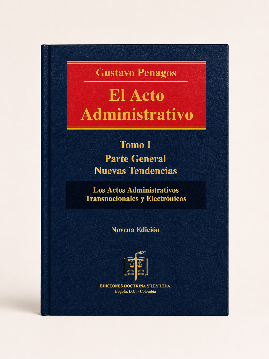 Portada de El Acto Administrativo Tomo I, novena edicion