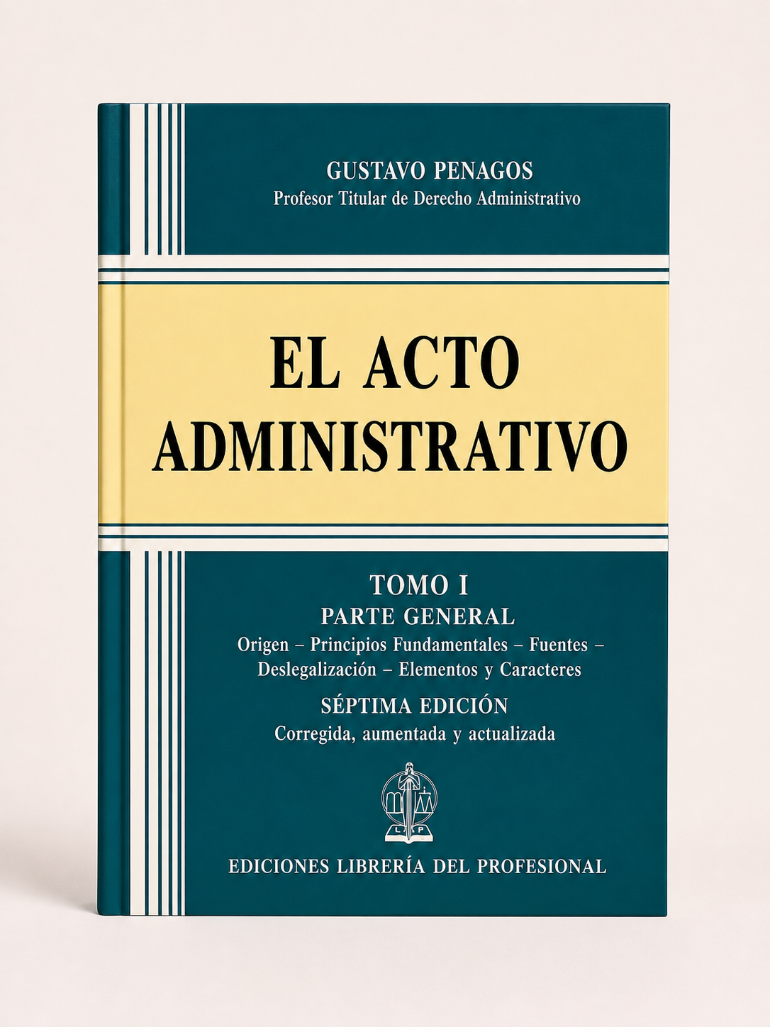 Portada de El Acto Administrativo Tomo I, septima edicion