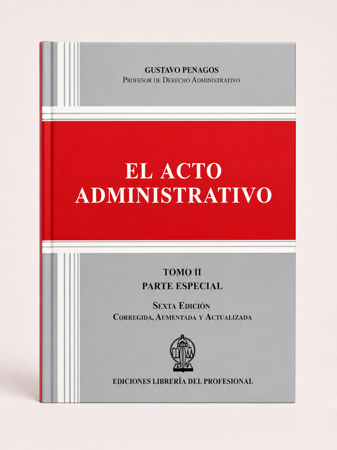 Portada de El Acto Administrativo Tomo II, sexta edicion