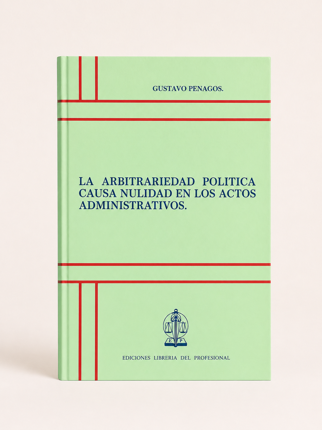 Portada de La arbitrariedad politica como causa de nulidad, primera edicion