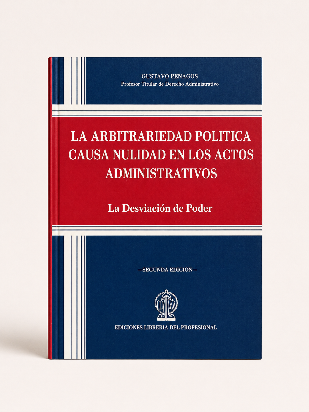 Portada de La arbitrariedad politica como causa de nulidad, segunda edicion