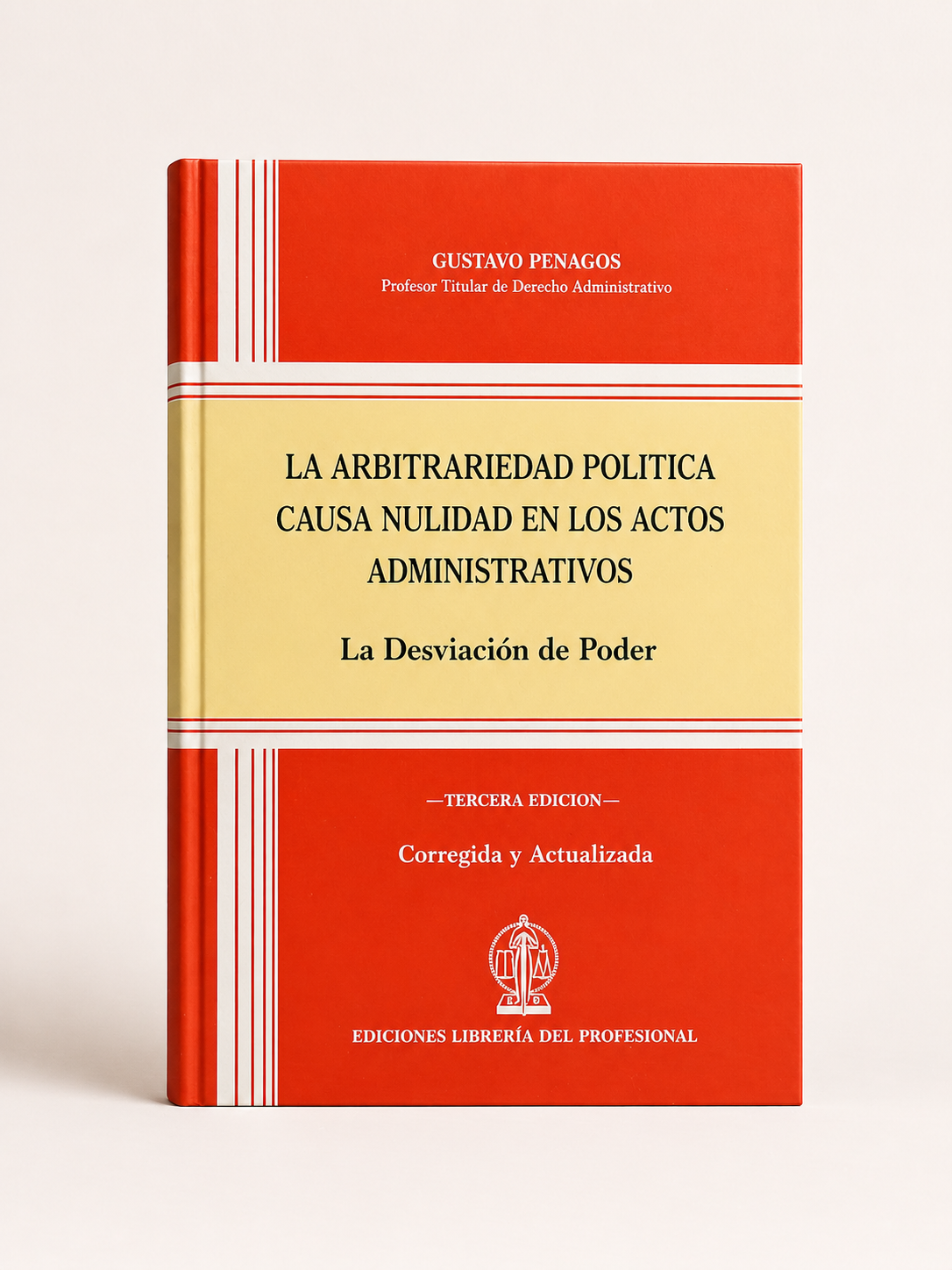 Portada de La arbitrariedad politica como causa de nulidad, tercera edicion