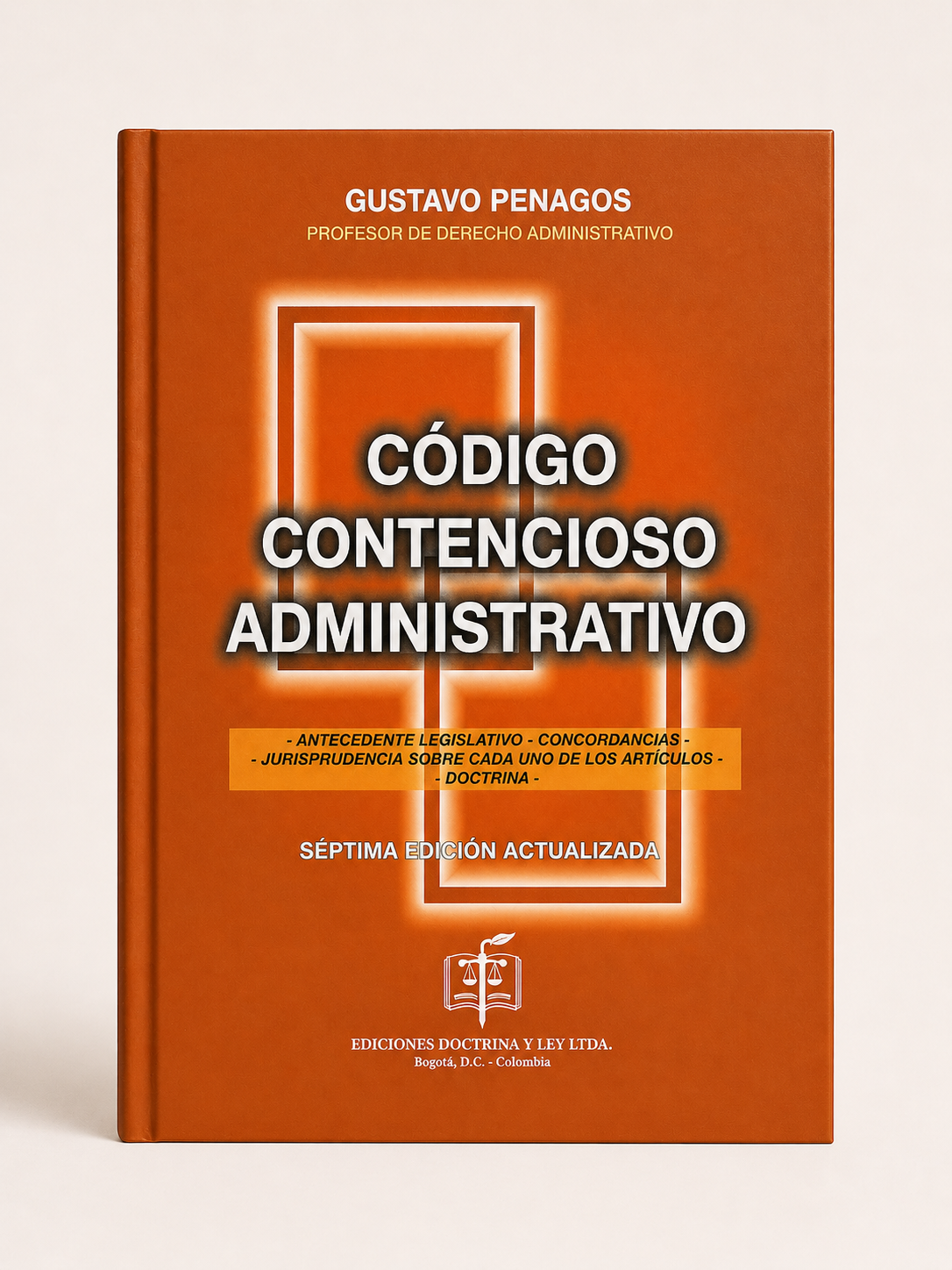 Portada de Codigo Contencioso Administrativo, septima edicion actualizada