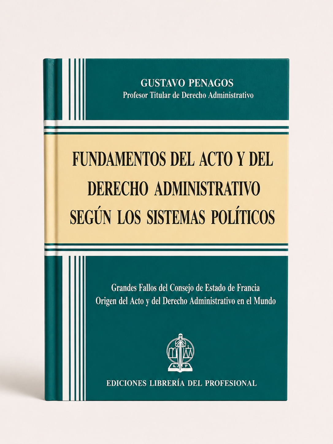 Portada de Fundamentos del acto y del Derecho Administrativo